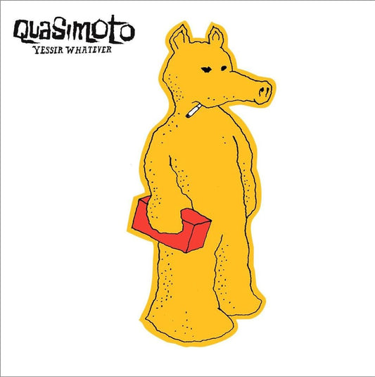 Yessir Whatever - Quasimoto