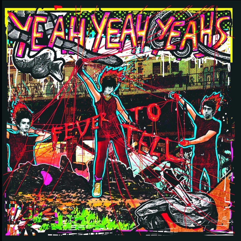 Yeah Yeah Yeahs - Fever to Tell