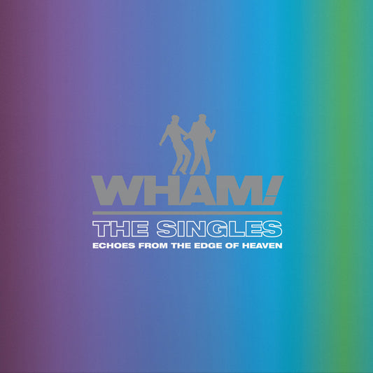 WHAM! - The Singles : Echoes From The Edge Of Heaven  (2LP gatefold)