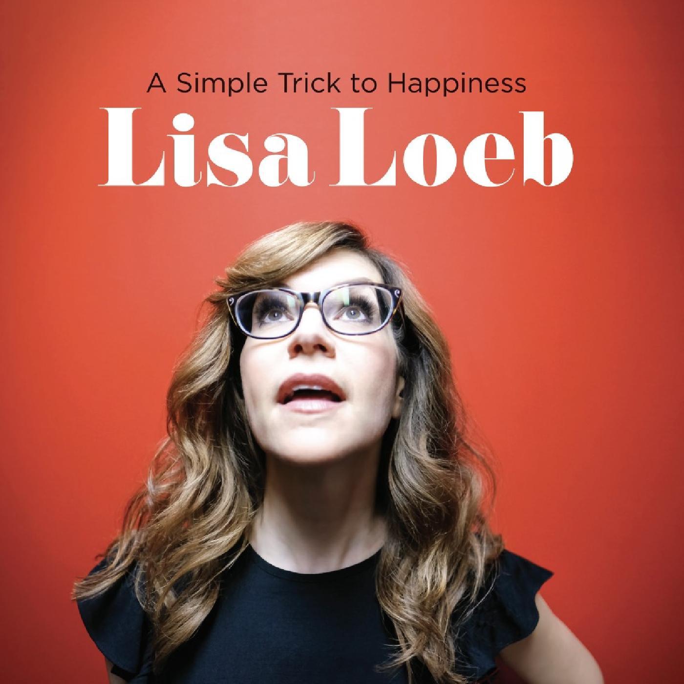 RSD Lisa Loeb - A Simple Trick to Happiness