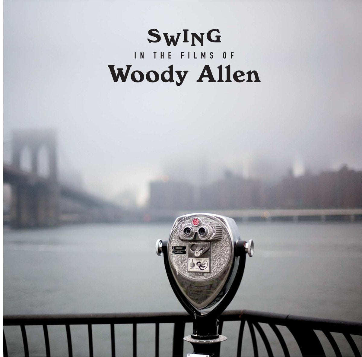 Various Artists - Swing In The Films Of Woody Allen