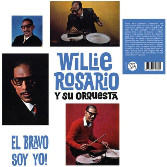 Willie Rosario And His Orchestra ‎– El Bravo Soy Yo!