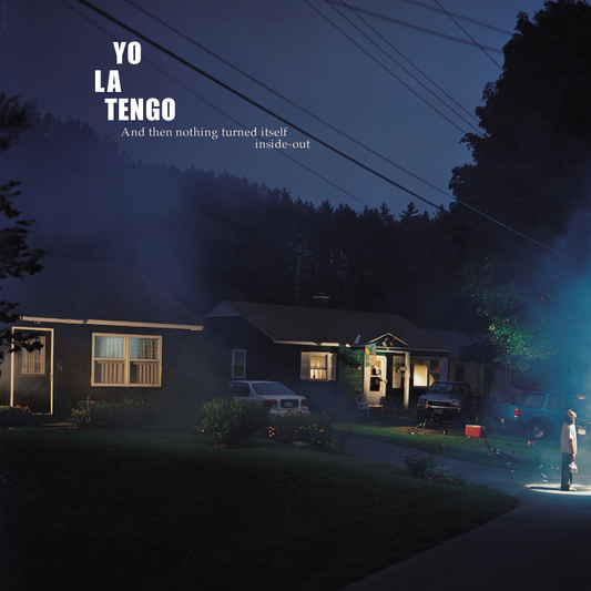 Yo La Tengo - And Then Nothing Turned Itself Inside Out